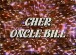 Cher Oncle Bill